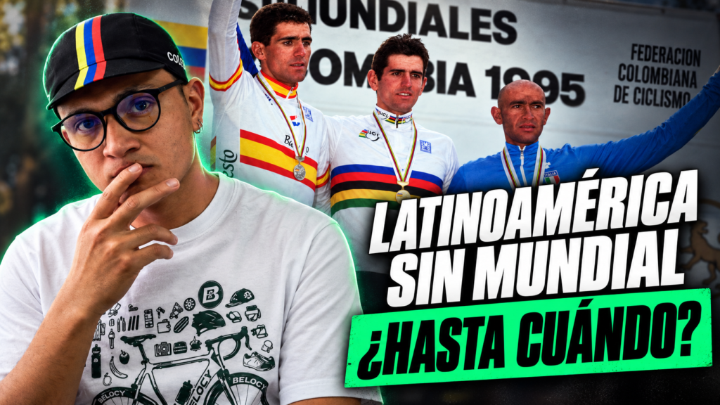 ¿Por qué Latinoamérica lleva 31 años sin un Mundial de Ciclismo?